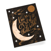 Alt View You're Out of This World Card