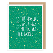 You Are The World Dad Father's Day Card