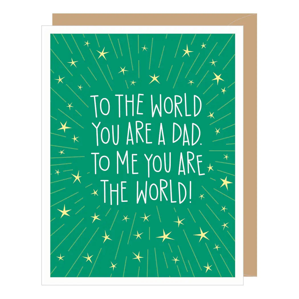 You Are The World Dad Father's Day Card