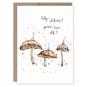 Holy Shitake Mushrooms Birthday Card on white background