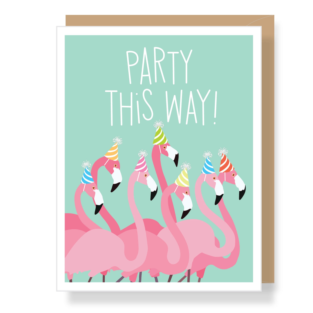 Card with pink flamingos wearing party hats and 'Party This Way!' text on a light green background.
