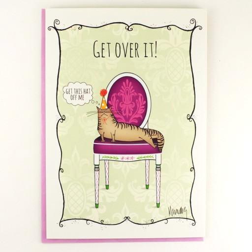 Get over it! Birthday Card